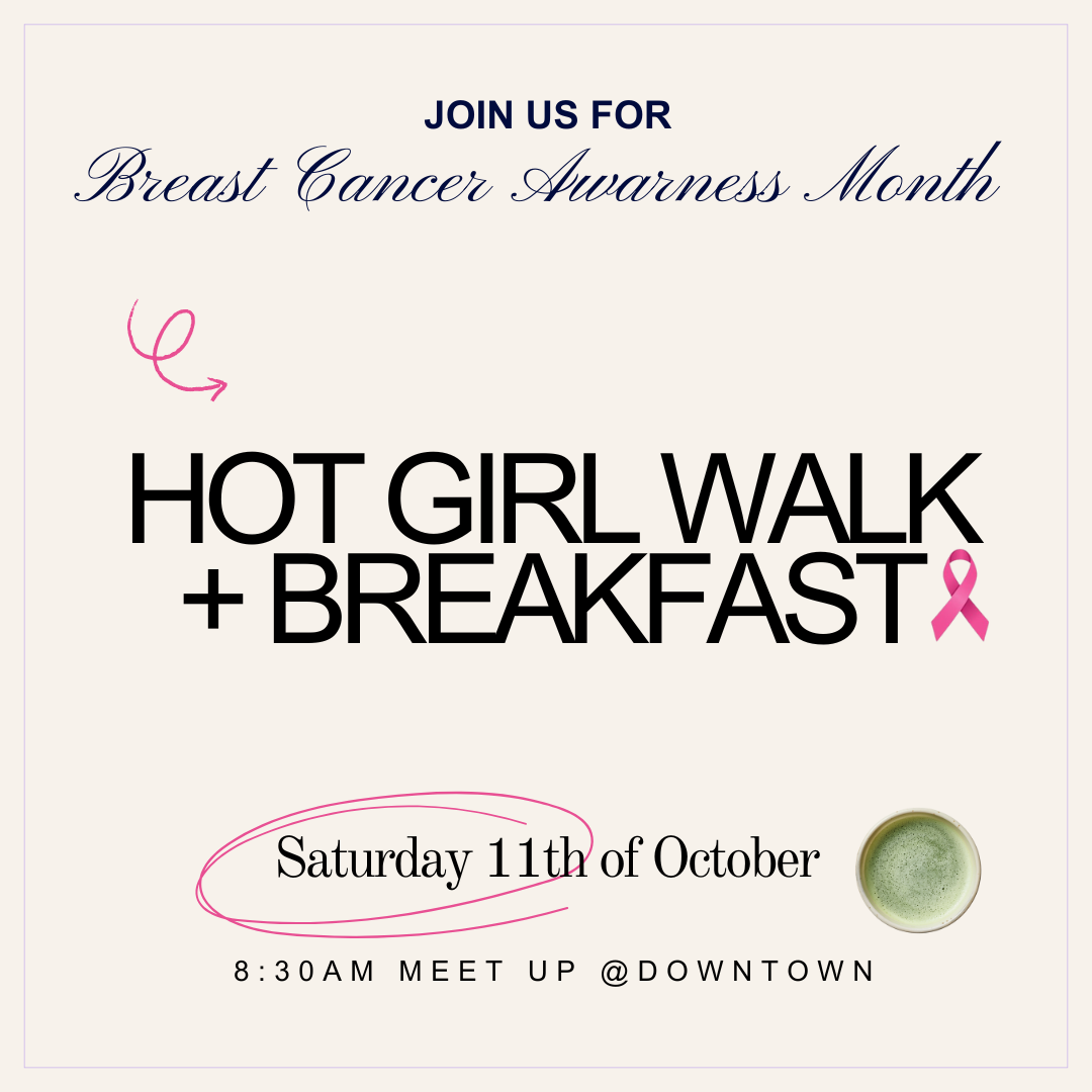 HOT GIRL WALK + BREAKFAST - SOLD OUT