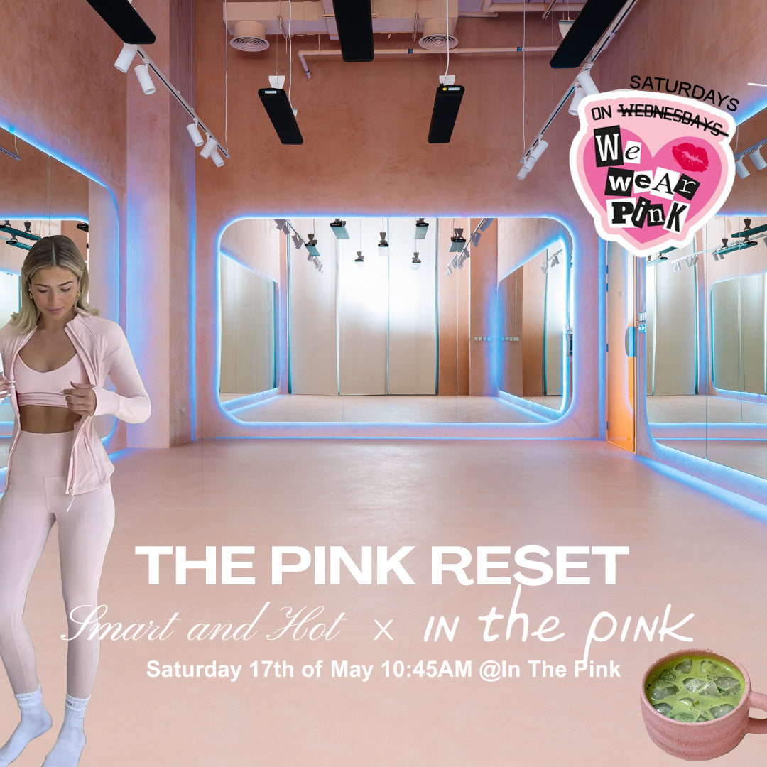 In The Pink x Smart and Hot - The Pink Reset
